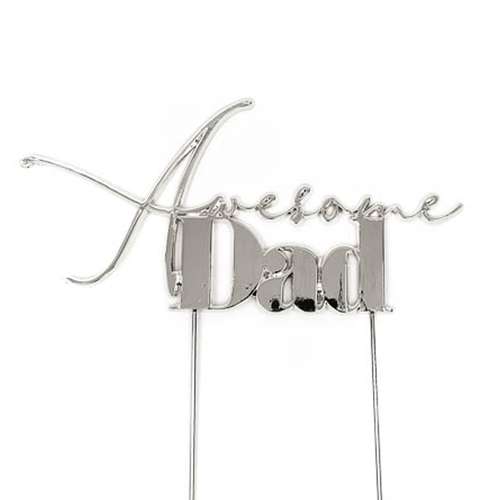 AWESOME DAD - SILVER Plated Cake Topper